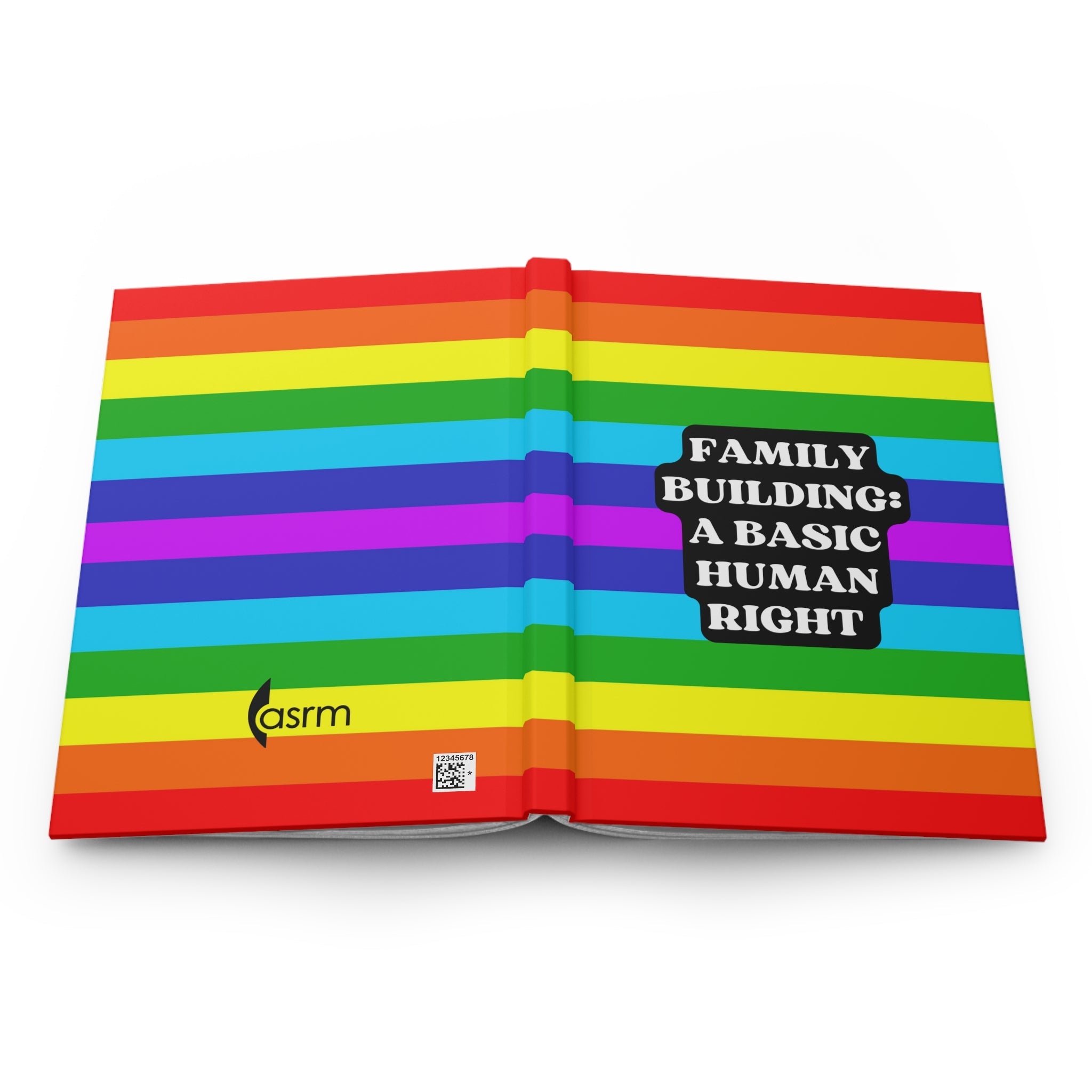 Family Building: A Basic Human Right Hardcover Notebook