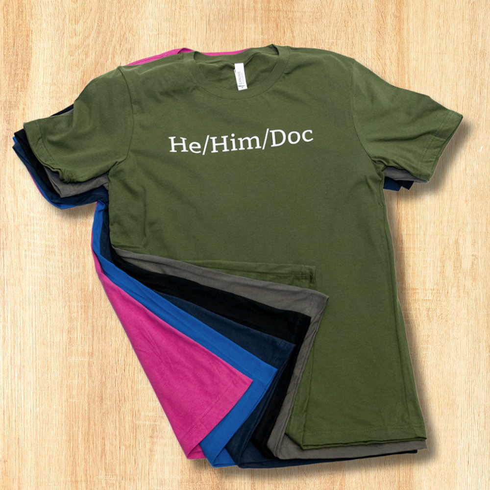 He/Him/Doc Unisex T-shirt