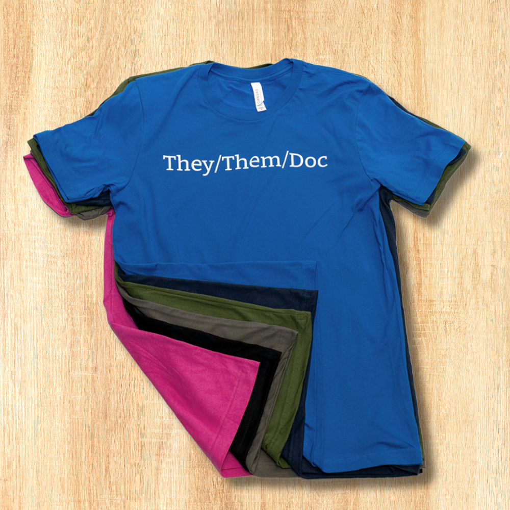 They/Them/Doc Unisex T-shirt