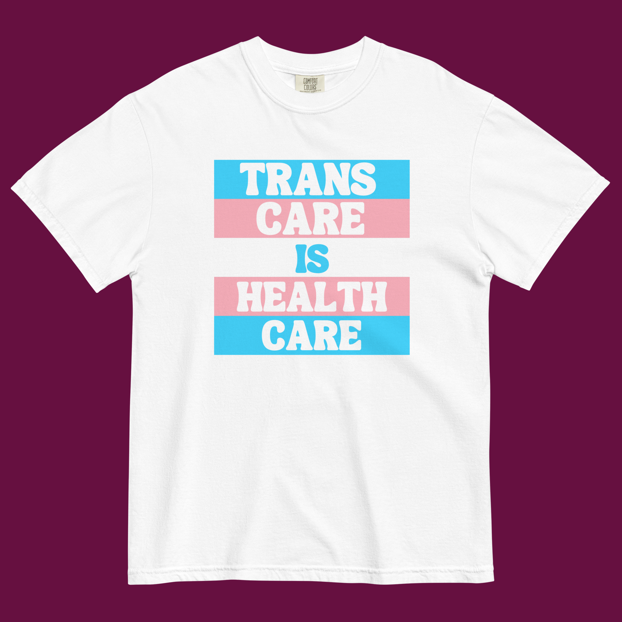 Trans Care is Health Care Unisex T-shirt