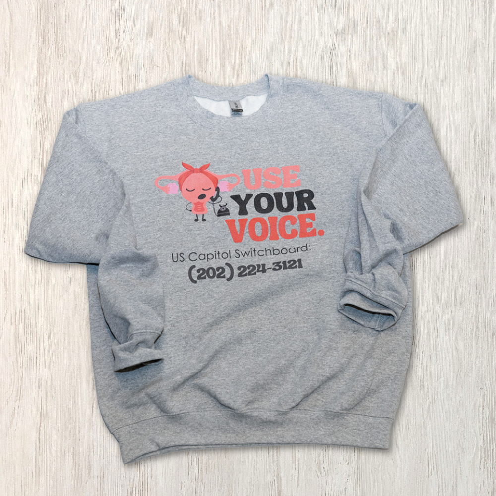 Use Your Voice Reproductive Rights Sweatshirt